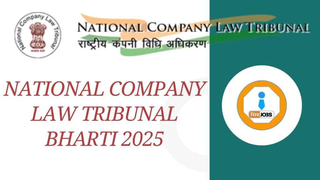 National Company Law Tribunal Bharti 2025