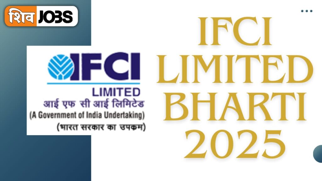 IFCI Limited Bharti 2025