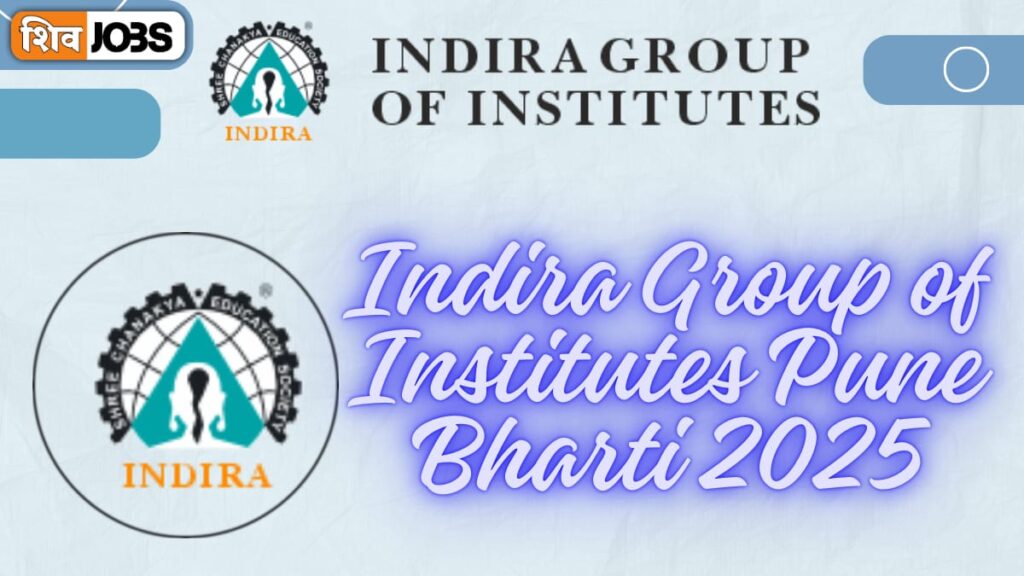 Indira Group of Institutes Pune Bharti 2025