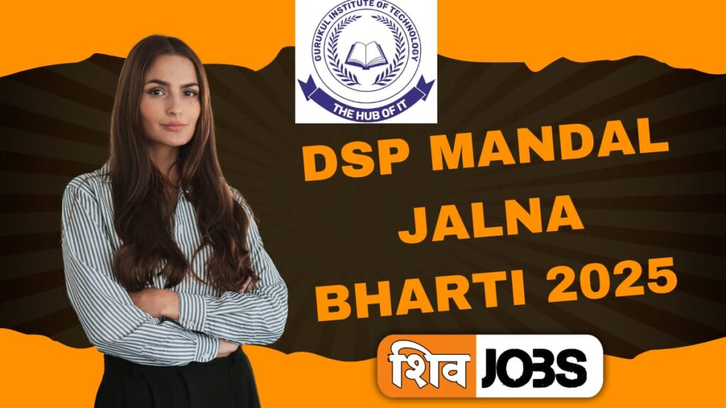 DSP Mandal Jalna Bharti 2025