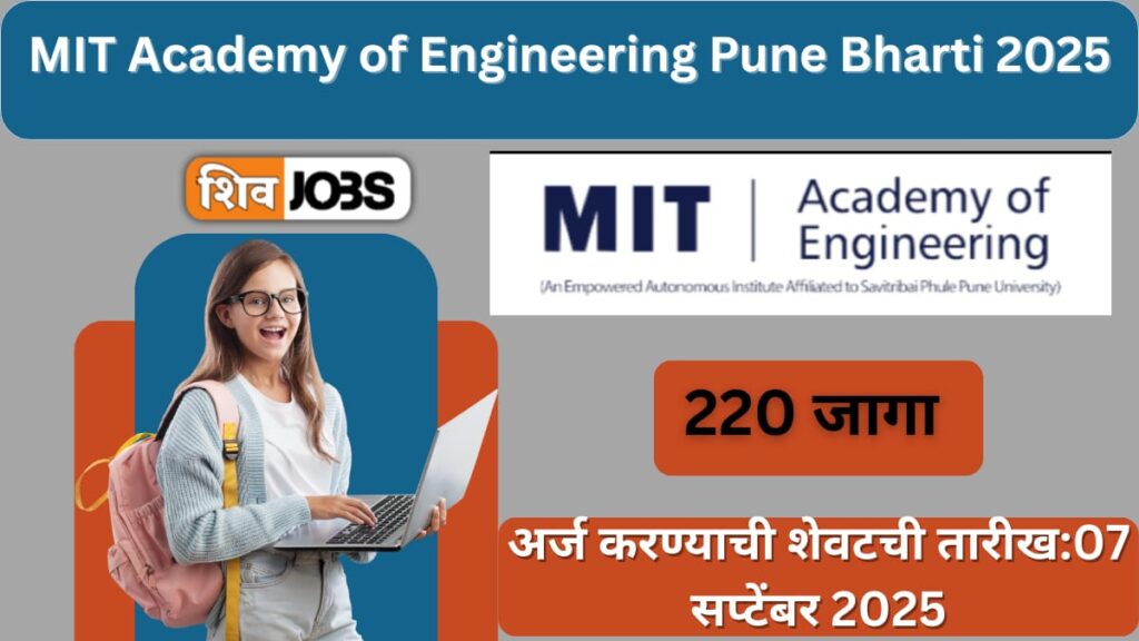 MIT Academy of Engineering Pune Bharti 2025