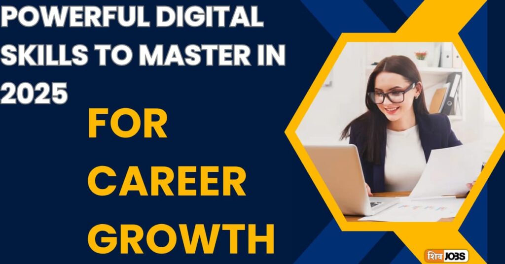 Powerful Digital Skills to Master in 2025