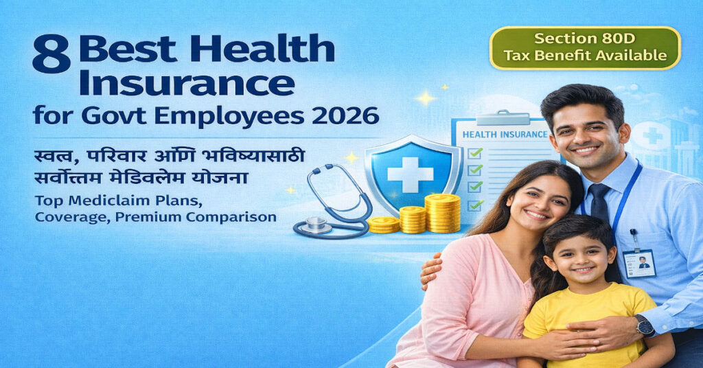8 Best Health Insurance for Govt Employees 2026