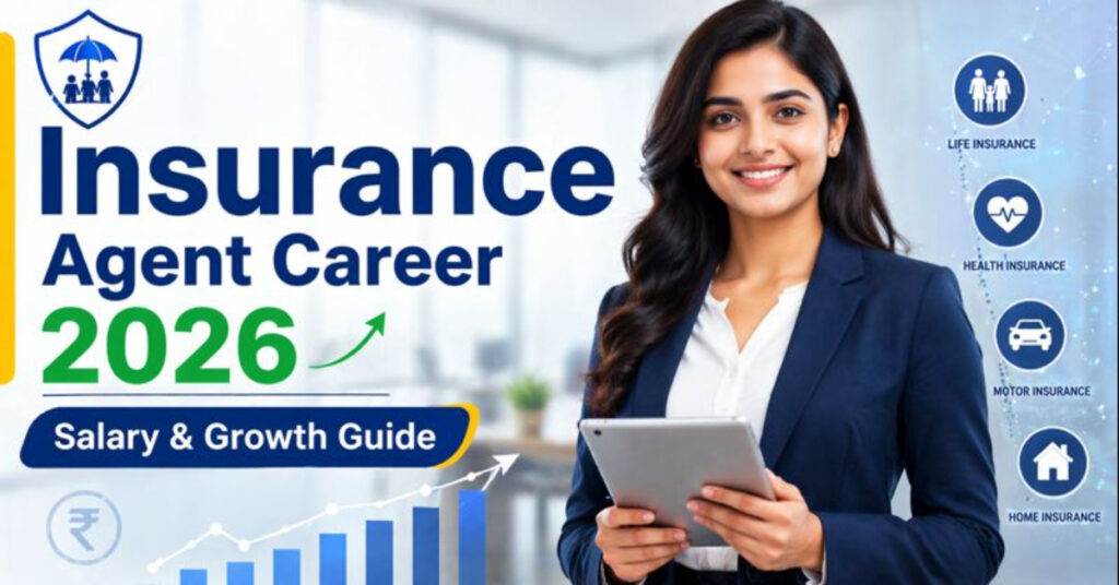 Insurance Agent Career 2026
